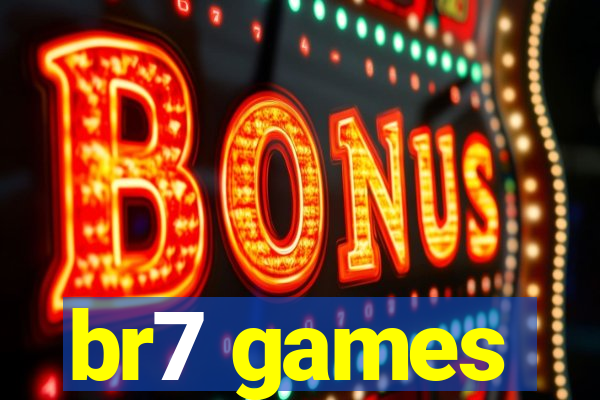 br7 games